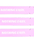 Pickleball Edge Guard Tape - “NOTHING EASY.” / 16mm - Pink / Azora Athletics