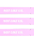 Pickleball Edge Guard Tape - “NOT LIKE US.” / 14mm - Pink / Azora Athletics