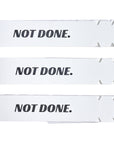 Pickleball Edge Guard Tape - “NOT DONE.” / 16mm - White / Azora Athletics